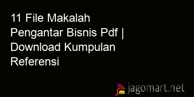 picture 11 File Makalah Pengantar Bisnis Pdf | Download Kumpulan Referensi