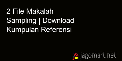 picture 2 File Makalah Sampling | Download Kumpulan Referensi