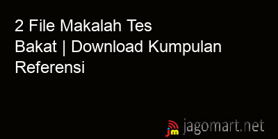 picture 2 File Makalah Tes Bakat | Download Kumpulan Referensi