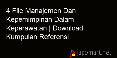 picture 4 File Manajemen Dan Kepemimpinan Dalam Keperawatan | Download Kumpulan Referensi