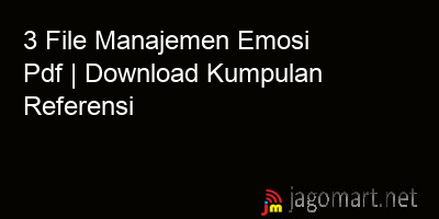 picture 3 File Manajemen Emosi Pdf | Download Kumpulan Referensi