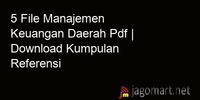 picture1 5 File Manajemen Keuangan Daerah Pdf | Download Kumpulan Referensi picture 5 File Manajemen Keuangan Daerah Pdf | Download Kumpulan Referensi