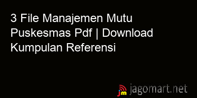 picture 3 File Manajemen Mutu Puskesmas Pdf | Download Kumpulan Referensi