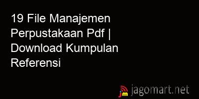 picture 19 File Manajemen Perpustakaan Pdf | Download Kumpulan Referensi