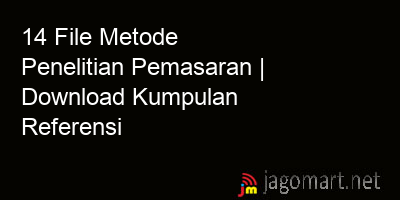 picture1 14 File Metode Penelitian Pemasaran | Download Kumpulan Referensi picture 14 File Metode Penelitian Pemasaran | Download Kumpulan Referensi