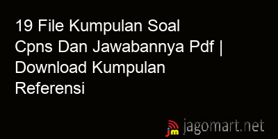 picture 19 File Kumpulan Soal Cpns Dan Jawabannya Pdf | Download Kumpulan Referensi