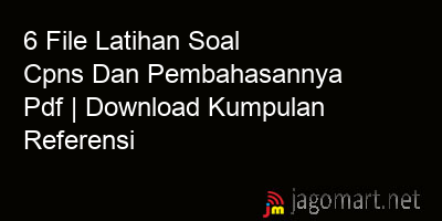 picture 6 File Latihan Soal Cpns Dan Pembahasannya Pdf | Download Kumpulan Referensi