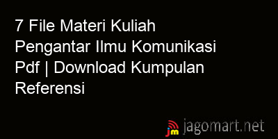 picture1 7 File Materi Kuliah Pengantar Ilmu Komunikasi Pdf | Download Kumpulan Referensi picture 7 File Materi Kuliah Pengantar Ilmu Komunikasi Pdf | Download Kumpulan Referensi