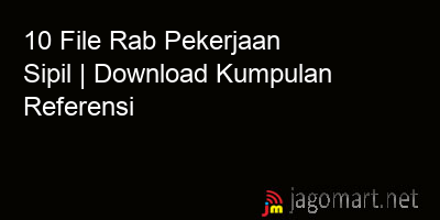 picture 10 File Rab Pekerjaan Sipil | Download Kumpulan Referensi