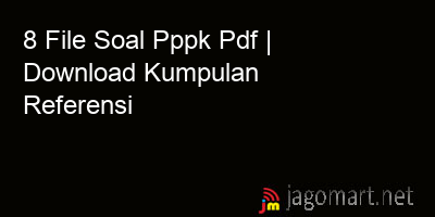 picture 8 File Soal Pppk Pdf | Download Kumpulan Referensi