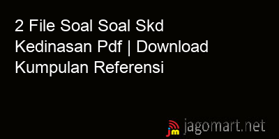 picture 2 File Soal Soal Skd Kedinasan Pdf | Download Kumpulan Referensi