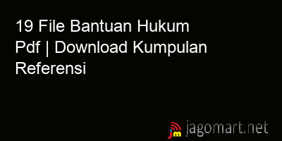 picture 19 File Bantuan Hukum Pdf | Download Kumpulan Referensi