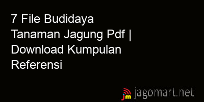 picture1 7 File Budidaya Tanaman Jagung Pdf | Download Kumpulan Referensi picture 7 File Budidaya Tanaman Jagung Pdf | Download Kumpulan Referensi