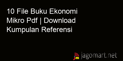 picture1 10 File Buku Ekonomi Mikro Pdf | Download Kumpulan Referensi picture 10 File Buku Ekonomi Mikro Pdf | Download Kumpulan Referensi