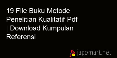 picture 19 File Buku Metode Penelitian Kualitatif Pdf | Download Kumpulan Referensi