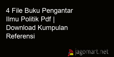 picture 4 File Buku Pengantar Ilmu Politik Pdf | Download Kumpulan Referensi