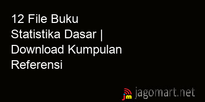 picture1 12 File Buku Statistika Dasar | Download Kumpulan Referensi picture 12 File Buku Statistika Dasar | Download Kumpulan Referensi