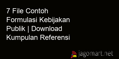 picture 7 File Contoh Formulasi Kebijakan Publik | Download Kumpulan Referensi