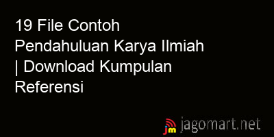 picture 19 File Contoh Pendahuluan Karya Ilmiah | Download Kumpulan Referensi
