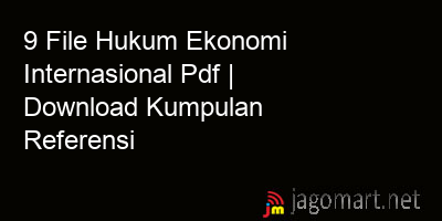 picture1 9 File Hukum Ekonomi Internasional Pdf | Download Kumpulan Referensi picture 9 File Hukum Ekonomi Internasional Pdf | Download Kumpulan Referensi