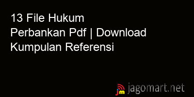 picture1 13 File Hukum Perbankan Pdf | Download Kumpulan Referensi picture 13 File Hukum Perbankan Pdf | Download Kumpulan Referensi