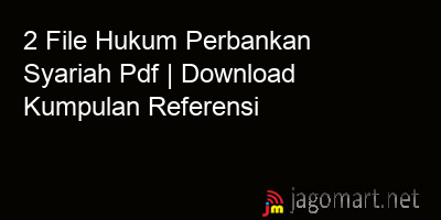 picture 2 File Hukum Perbankan Syariah Pdf | Download Kumpulan Referensi