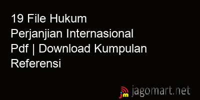 picture 19 File Hukum Perjanjian Internasional Pdf | Download Kumpulan Referensi