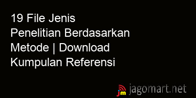 picture 19 File Jenis Penelitian Berdasarkan Metode | Download Kumpulan Referensi
