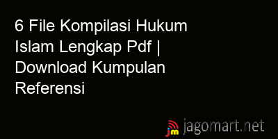 picture 6 File Kompilasi Hukum Islam Lengkap Pdf | Download Kumpulan Referensi