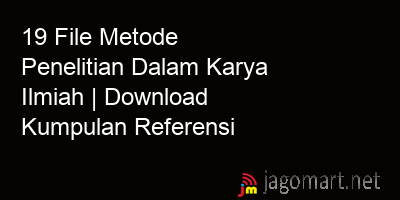 picture 19 File Metode Penelitian Dalam Karya Ilmiah | Download Kumpulan Referensi