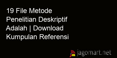 picture 19 File Metode Penelitian Deskriptif Adalah | Download Kumpulan Referensi
