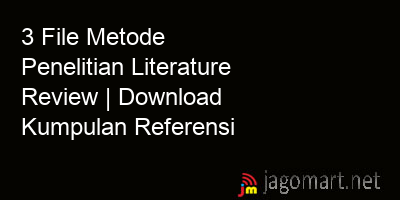 picture 3 File Metode Penelitian Literature Review | Download Kumpulan Referensi