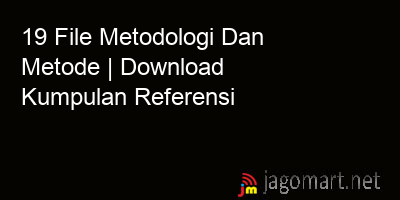 picture 19 File Metodologi Dan Metode | Download Kumpulan Referensi