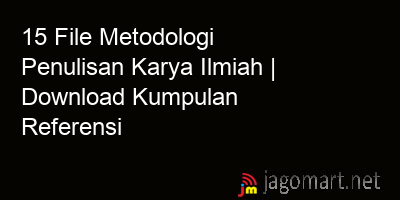 picture1 15 File Metodologi Penulisan Karya Ilmiah | Download Kumpulan Referensi picture 15 File Metodologi Penulisan Karya Ilmiah | Download Kumpulan Referensi