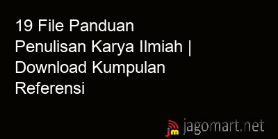 picture 19 File Panduan Penulisan Karya Ilmiah | Download Kumpulan Referensi
