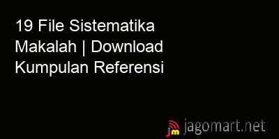 picture 19 File Sistematika Makalah | Download Kumpulan Referensi