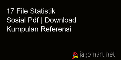 picture1 17 File Statistik Sosial Pdf | Download Kumpulan Referensi picture 17 File Statistik Sosial Pdf | Download Kumpulan Referensi