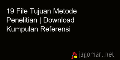 picture 19 File Tujuan Metode Penelitian | Download Kumpulan Referensi