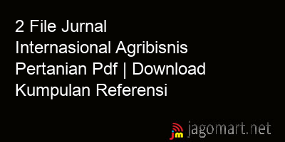 picture 2 File Jurnal Internasional Agribisnis Pertanian Pdf | Download Kumpulan Referensi