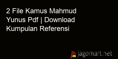 picture 2 File Kamus Mahmud Yunus Pdf | Download Kumpulan Referensi