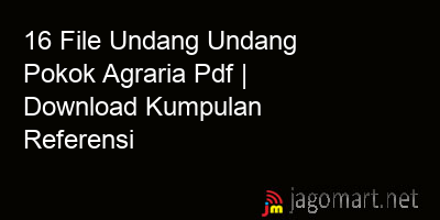 picture1 16 File Undang Undang Pokok Agraria Pdf | Download Kumpulan Referensi picture 16 File Undang Undang Pokok Agraria Pdf | Download Kumpulan Referensi