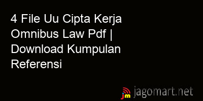 picture 4 File Uu Cipta Kerja Omnibus Law Pdf | Download Kumpulan Referensi