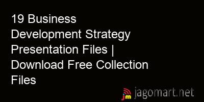 picture 19 Business Development Strategy Presentation Files | Download Free Collection Files