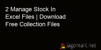 picture 2 Manage Stock In Excel Files | Download Free Collection Files