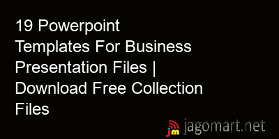 picture 19 Powerpoint Templates For Business Presentation Files | Download Free Collection Files