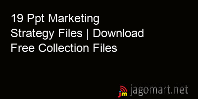 picture 19 Ppt Marketing Strategy Files | Download Free Collection Files