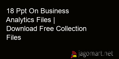 picture 18 Ppt On Business Analytics Files | Download Free Collection Files