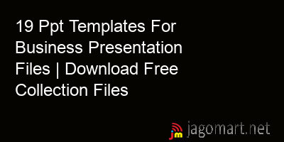 picture 19 Ppt Templates For Business Presentation Files | Download Free Collection Files