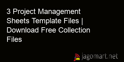 picture 3 Project Management Sheets Template Files | Download Free Collection Files