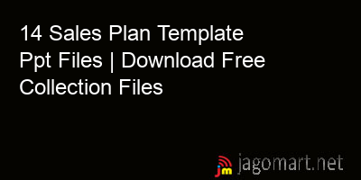 picture 14 Sales Plan Template Ppt Files | Download Free Collection Files